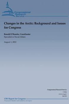 Paperback Changes in the Arctic: Background and Issues for Congess Book