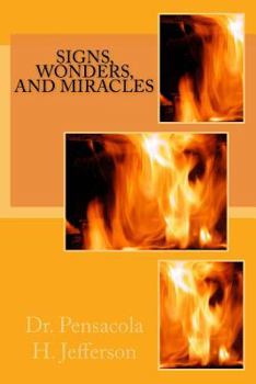 Paperback Signs, Wonders, and Miracles Book