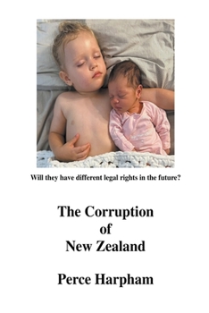 Paperback The Corruption Of New Zealand Book