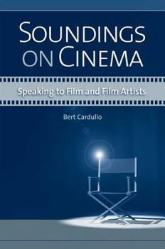 Hardcover Soundings on Cinema: Speaking to Film and Film Artists Book