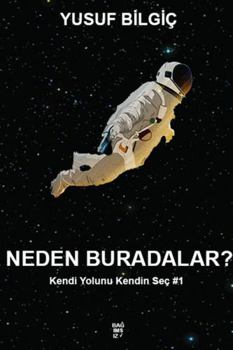 Paperback Neden Buradalar? - Kendi Yolunu Kendin Seç #1 [Turkish] Book