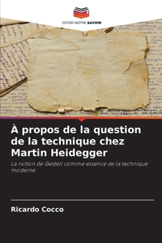 Paperback À propos de la question de la technique chez Martin Heidegger [French] Book