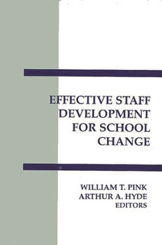 Paperback Effective Staff Development for School Change Book