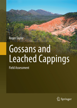 Paperback Gossans and Leached Cappings: Field Assessment Book