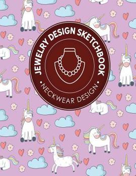 Jewelry Design Sketchbook: Neckwear Design