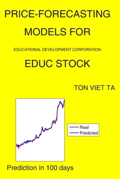 Paperback Price-Forecasting Models for Educational Development Corporation EDUC Stock Book