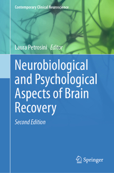 Hardcover Neurobiological and Psychological Aspects of Brain Recovery Book