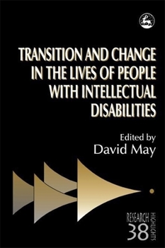 Paperback Transition and Change in the Lives of People with Intellectual Disabilities Book