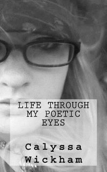 Paperback Life Through My Poetic Eyes Book