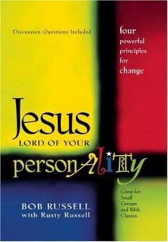 Hardcover Jesus Lord of Your Personality: Four Powerful Principles for Change Book