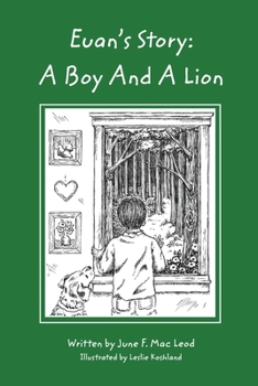 Paperback Euan's Story: A Boy and a Lion Book