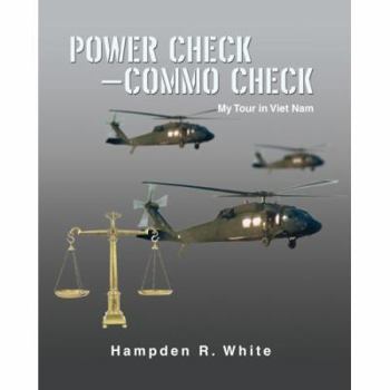 Paperback Power Check---Commo Check, My Tour in Viet Nam Book