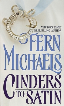 Mass Market Paperback Cinders to Satin Book