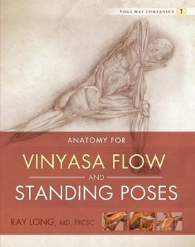 Paperback Anatomy for Vinyasa Flow and Standing Poses Book