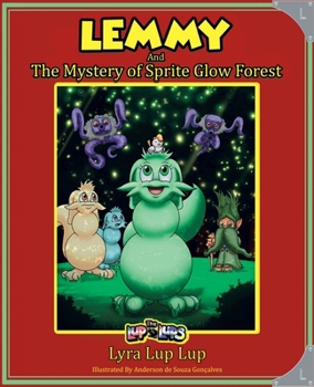 Paperback Lemmy and the Mystery of Sprite Glow Forest Book