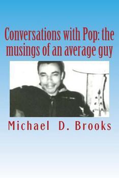 Paperback Conversations with Pop: the musings of an average guy Book