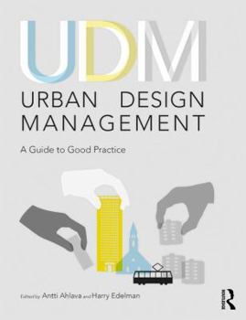Paperback Urban Design Management: A Guide to Good Practice Book