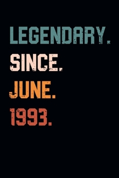 Blank Lined Journal, Notebook, Diary, Planner - Legendary Since June 1993 - 26th Birthday Gift For 26 Years Old Men and Women born in June: Medium ... Diary, 110 page, Lined, 6x9 (15.2 x 22.9 cm)