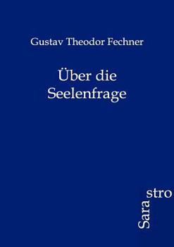 Paperback Über die Seelenfrage [German] Book