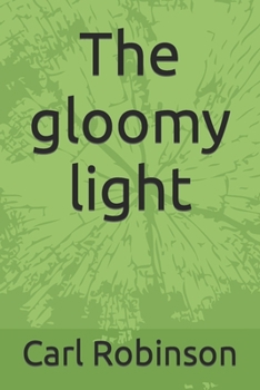 Paperback The gloomy light Book