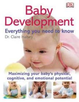Paperback Baby Development: Everything You Need to Know Book
