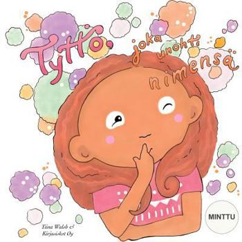 Paperback Tyttö, joka unohti nimensä MINTTU [Finnish] Book