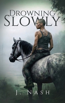 Hardcover Drowning Slowly Book