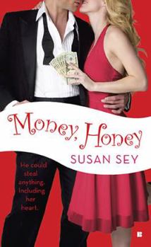 Money, Honey - Book #1 of the Money