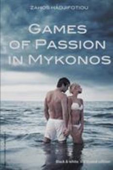 Paperback Games of Passion in Mykonos Book