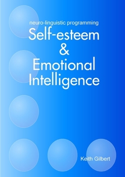 Paperback neuro-linguistic programming: Self-esteem and Emotional Intelligence Book