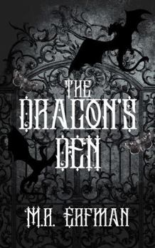 Paperback The Dragon's Den: A Mr. M's Bookshop Novella Book