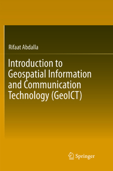 Introduction to Geospatial Information and Communication Technology