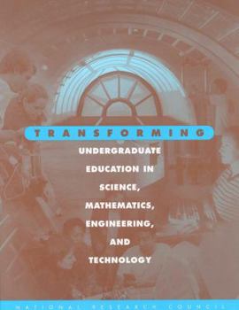 Paperback Transforming Undergraduate Education in Science, Mathematics, Engineering, and Technology Book