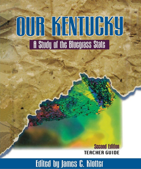 Paperback Teacher's Guide to Our Kentucky: A Study of the Bluegrass State Book