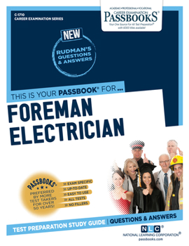 Paperback Foreman Electrician (C-1710): Passbooks Study Guide Volume 1710 Book