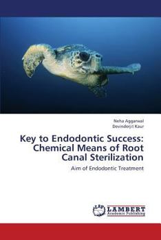 Paperback Key to Endodontic Success: Chemical Means of Root Canal Sterilization Book