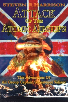 Paperback Attack of the Atomic Airships Book