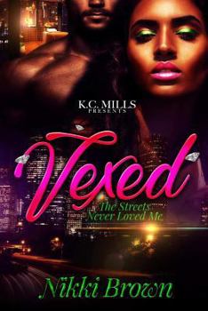 Paperback Vexed: The Streets Never Loved Me Book