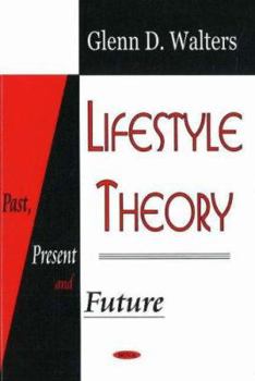 Hardcover Lifestyle Theory: Past, Present And Future Book