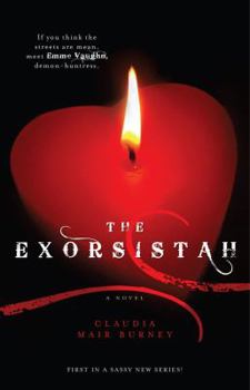 The Exorsistah (Exorsistah, #1) - Book #1 of the Exorsistah