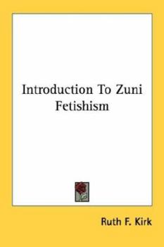 Paperback Introduction To Zuni Fetishism Book