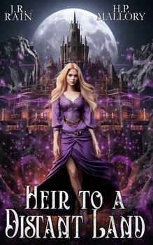 Heir to a Distant Land: A Young Adult Fantasy Romance - Book #3 of the Here to There