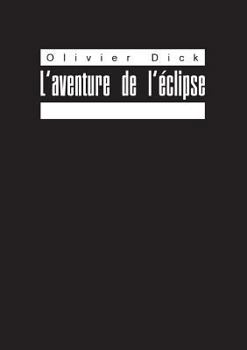 Paperback L'aventure de l'éclipse: Impressions cinématographiques [French] Book