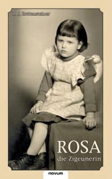 Paperback Rosa die Zigeunerin [German] Book