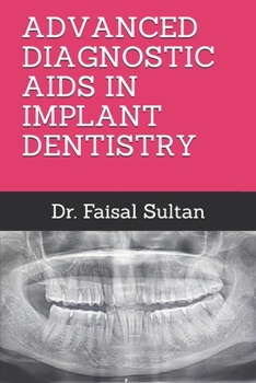 Paperback Advanced Diagnostic AIDS in Implant Dentistry Book