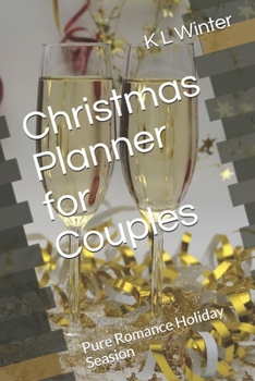 Paperback Christmas Planner for Couples: Pure Romance Holiday Seasion Book