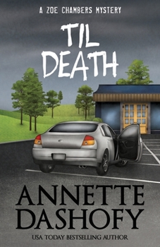 Til Death - Book #10 of the Zoe Chambers Mysteries
