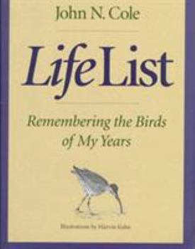 Hardcover Life List: Remembering the Birds of My Years Book