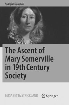 Paperback The Ascent of Mary Somerville in 19th Century Society Book