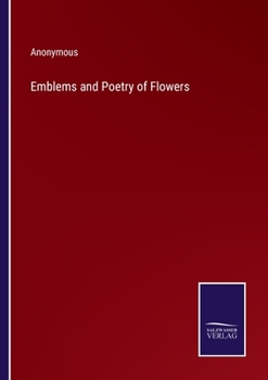 Emblems and Poetry of Flowers